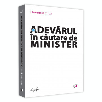 Adevarul in cautare de Minister - Tuca Florentin foto