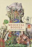 Medieval Bodies | Jack Hartnell, 2019