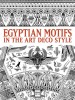 Egyptian Motifs in the Art Deco Style