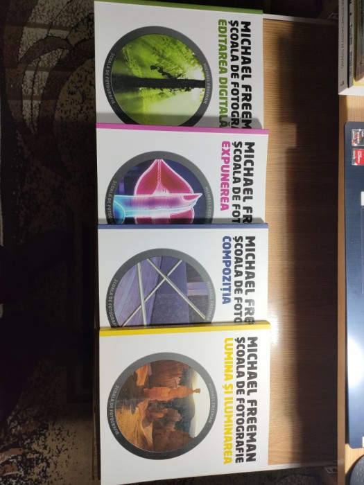 Michael Freeman - Scoala de fotografie - 4 volume: 1. Editarea digitala; 2. Expunerea; 3. Compozitia; 4. Lumina si iluminarea (Editura Litera, 2014)