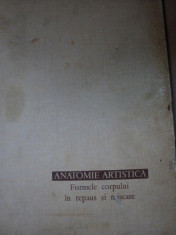 ANATOMIE ARTISTICA- FORMELE CORPULUI IN REPAUS SI MISCARE - DR. GH. GHITESCU, BUC. 1963 VOL.II foto