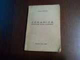 CERAMICA / RUMEURS SANS AURORES - Poeme 1923-1928 - Mihail Steriade - 64 p.