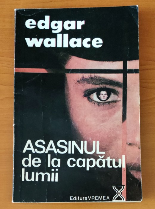 Edgar Wallace - Asasinul de la capătul lumii