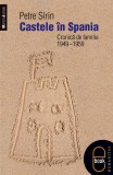Castele in Spania. Cronica de familie (1949&ndash;1959) (pdf)