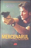 THE GUNMAN MERCENARUL. PE VIATA SI PE MOARTE-JEAN PATRICK MANCHETTE-354366