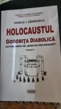 Holocaustul. Gogorita diabolica - Vasile I. Zarnescu