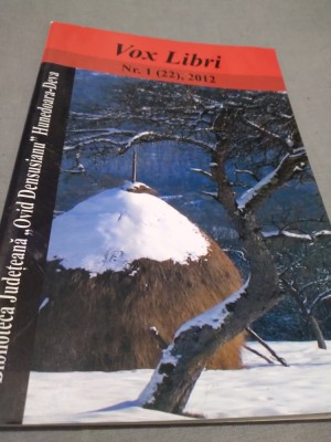 REVISTA VOX LIBRI NR.1 /2012 BIBLIOTECA JUDETEANA OVID DENSUSIANU HUNEDOARA DEVA foto