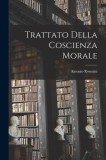 Trattato Della Coscienza Morale