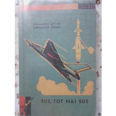 SUS, TOT MAI SUS-A. STEFANESCU, ST. LUPULESCU