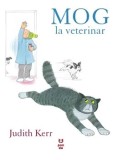Cumpara ieftin Mog la veterinar/Judith Kerr