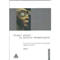 Tineri autori la portile dramaturgiei. Concursul national de dramaturgie Matei Visniec