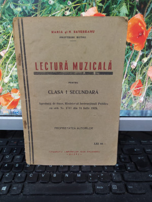 Lectură Muzicală pentru clasa I secundară, Maria și N. Severeanu Buzău 1929 176 foto