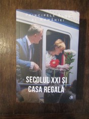 SECOLUL XXI SI CASA REGALA - PRINCIPELE RADU AL ROMANIEI , 2020 foto