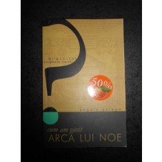 ANGELO PALEGO - CUM AM GASIT ARCA LUI NOE