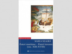 Marea Neagra Puteri maritime-Puteri terestre (sec. XIII-XVIII) S Papacostea s.a. foto