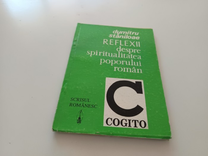 DUMITRU STANILOAE, REFLEXII DESPRE SPIRITUALITATEA POPORULUI ROMAN