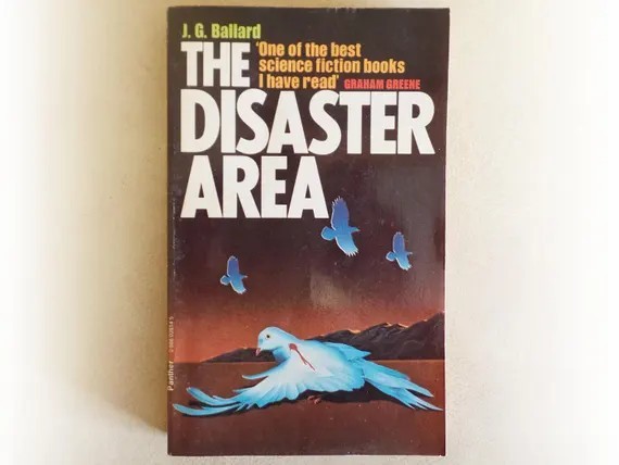 The disaster area / J.G. Ballard