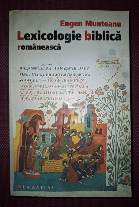 EUGEN MUNTEANU - LEXICOLOGIE BIBLICA ROM&Acirc;NEASCĂ
