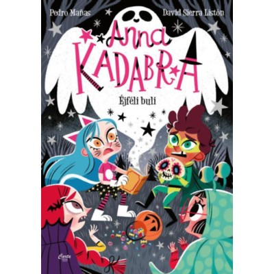 Anna Kadabra 4. - &amp;Eacute;jf&amp;eacute;li buli - Pedro Manas foto