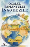 Ocolul pamantului in 80 de zile - Jules Verne