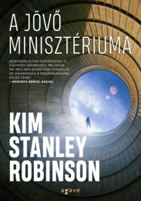 A J&amp;ouml;vő Miniszt&amp;eacute;riuma - Kim Stanley Robinson foto