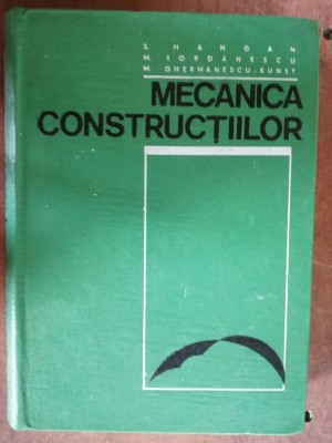 Mecanica constructiilor- M. Iordanescu, M. Ghermanescu-Kunst foto