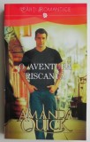 Aventura Riscanta - Amanda Quick, Roman de Dragoste, Editura Necunoscuta, Carte Beletristica