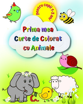 Prima mea Carte de Colorat cu Animale pentru copii 1-3 ani: Imagini mari &amp;amp;#537;i simple, elefant, leu, pisic&amp;amp;#259;, maimu&amp;amp;#539;&amp;amp;#259; &amp;amp;#537;i multe al foto