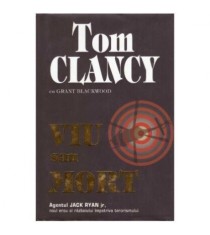 Tom Clancy, Grant Blackwood - Viu sau mort - 124982