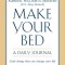 Make Your Bed: A Daily Journal