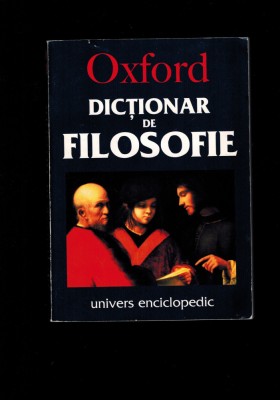 Oxford Dictionar de filosofie -Simon Blackburn, Univers enciclopedic foto