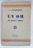 Carte de colectie anul 1927 Ed. Socec UN OM IN TOATA FIREA - I.A. Bassarabescu