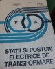 STATII SI POSTURI ELECTRICE DE TRANSFORMARE LAURIAN PREDA, Carti electrotehnica