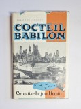 Ioan Grigorescu - Cocteil Babilon (1963) - Ediție de Colecție "&Icirc;n jurul lumii"
