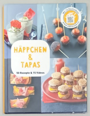 HAPPCHEN und TAPAS , 50 REZEPTE und 15 VIDEOS , TEXT IN LIMBA GERMANA , ANII &amp;#039;2000 foto