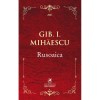Rusoaica - Gib I. Mihaescu, ed 2019, cartea romaneasca