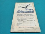 REVISTA AERONAUTICII * PUBLICAȚIE LUNARĂ COMANDAMENTUL AERONAUTICII * NR. 5-6 MAI -IUNIE 1946 * 4 4 4
