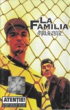 La Familia - Bine Ai Venit &Icirc;n Paradis..., Caseta audio