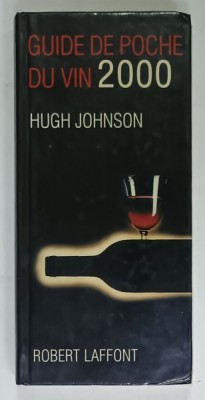 GUIDE DE POCHE DU VIN par HUGH JOHNSON , 2000 foto