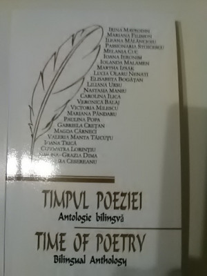 TIMPUL POEZIEI / TIME OF POETRY - antologie BILINGVA romano-engleza foto