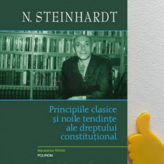 Principiile clasice si noile tendinte ale dreptului constitutional N Steinhardt