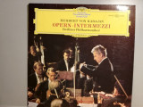 Karajan - Opera-Intermezzi (1979/Polydor/RFG) - VINIL/Impecabil, Clasica, Deutsche Grammophon