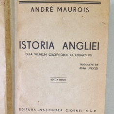 ISTORIA ANGLIEI ED. a II a de ANDRE MAUROIS