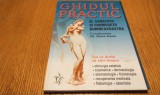 GHIDUL PRACTIC AL SANATATII SI FRUMUSETII - Dana Jianu - Editura Jad, 2005, 239p