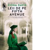 Leii de pe Fifth Avenue - Fiona Davis, Sinziana Dragos