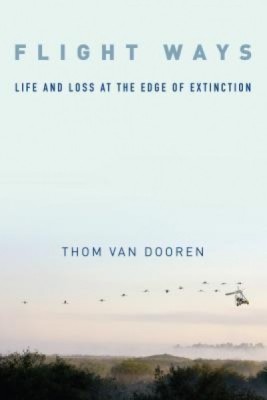 Flight Ways: Life and Loss at the Edge of Extinction foto