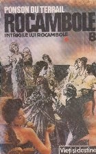 Rocambole 8 Intrigile lui Rocambole, I foto