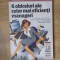 6 OBICEIURI ALE CELOR MAI EFICIENTI MANAGERI de STEPHEN E. KOHN , VINCENT D. O&#039;CONNELL , 2011