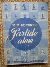 M. M. Botvinnic - Partide alese (Editia: 1950) foto
