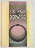 Sisteme disipative / Eliade Stefanescu